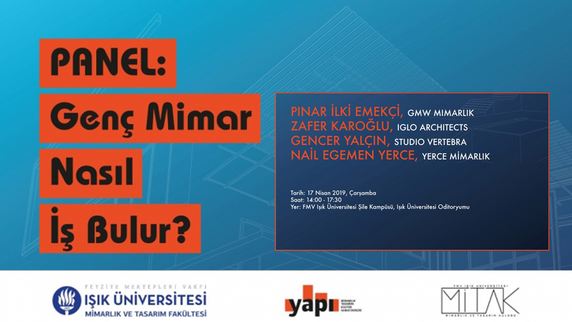 NAİL EGEMEN YERCE, “Genç Mimar Nasıl İş Bulur?” ADLI PANELDE KONUŞMACI OLARAK YER ALDI